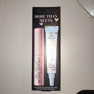 Too Faced mascara and primer!